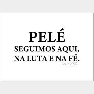 pele Seguimos aqui, na luta e na fé Posters and Art